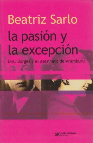 La pasión y la excepción
