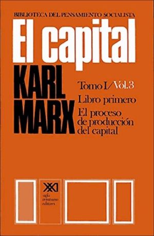 El capital - Tomo I volúmen 3