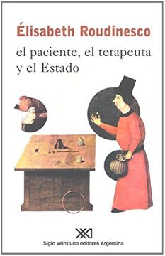 El Paciente, El Terapeuta Y El Estado