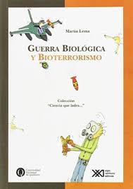 Guerra Biólógica Y Bioterrorismo