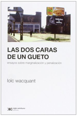 Las Dos Caras De Un Gueto