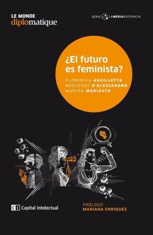Futuro Es Feminista, El?