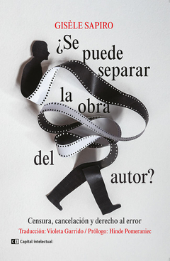 Se Puede Separar La Obra Del Autor?