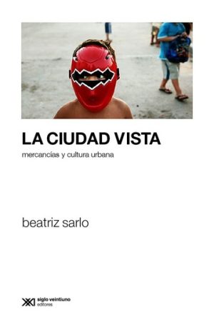 La Ciudad Vista