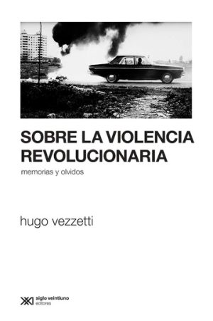 Sobre La Violencia Revolucionaria