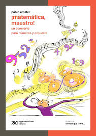 Matemática Maestro!: Un Concierto Para Números Y Orquesta