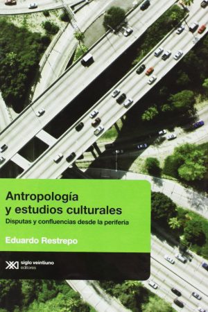 Antropología Y Estudios Culturales