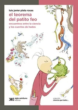 El teorema del patito feo: Encuentros entre la ciencia y los cuentos