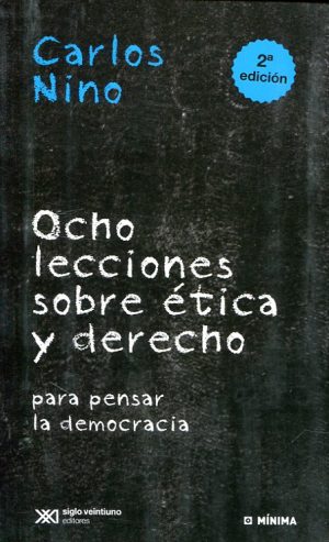 Ocho Lecciones Sobre Ética Y Derecho