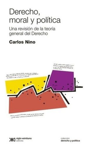 Derecho, Moral Y Política