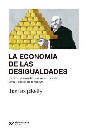 La Economía De Las Desigualdades