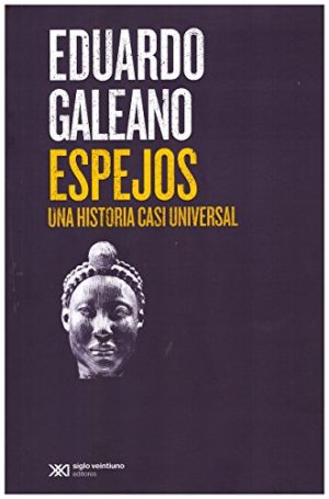 Espejos : una historia casi universal