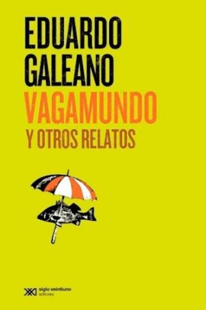 Vagamundo Y Otros Relatos