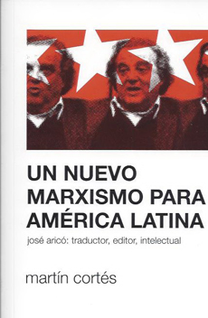 Un Nuevo Marxismo Para América Latina