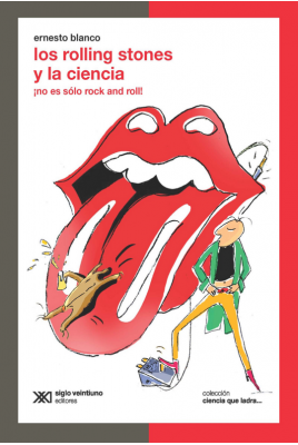 Los Rolling Stones Y La Ciencia: No Es Solo Rock And Roll