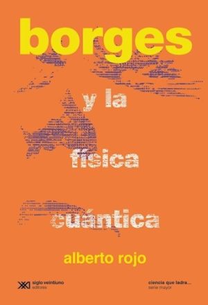 Borges Y La Física Cuántica
