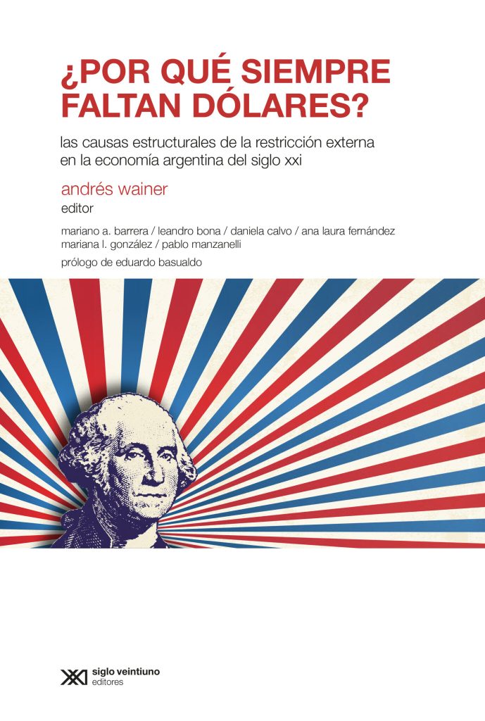 Por Qué Siempre Faltan Dólares?