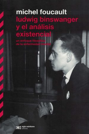 Ludwing Binswanger Y El Análisis Existencial