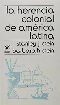 La herencia colonial de América Latina