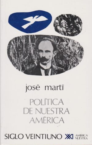 Política de nuestra América