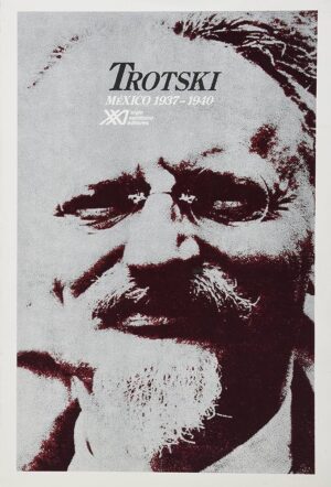 Trotsky : México 1937-1940