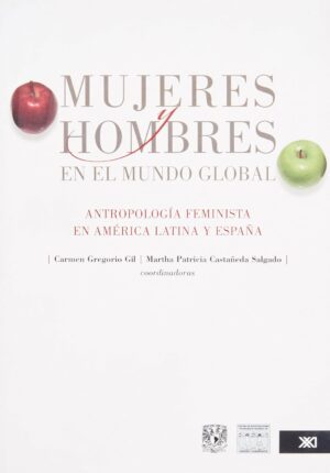Mujeres y hombres en el mundo global
