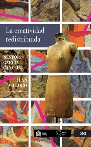 La creatividad redistribuida