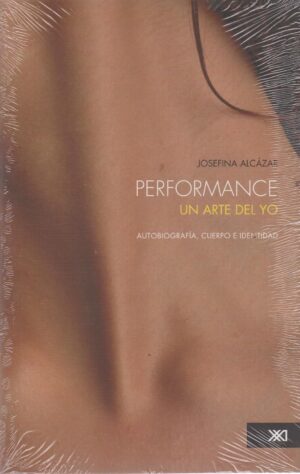 Performance: un arte del yo