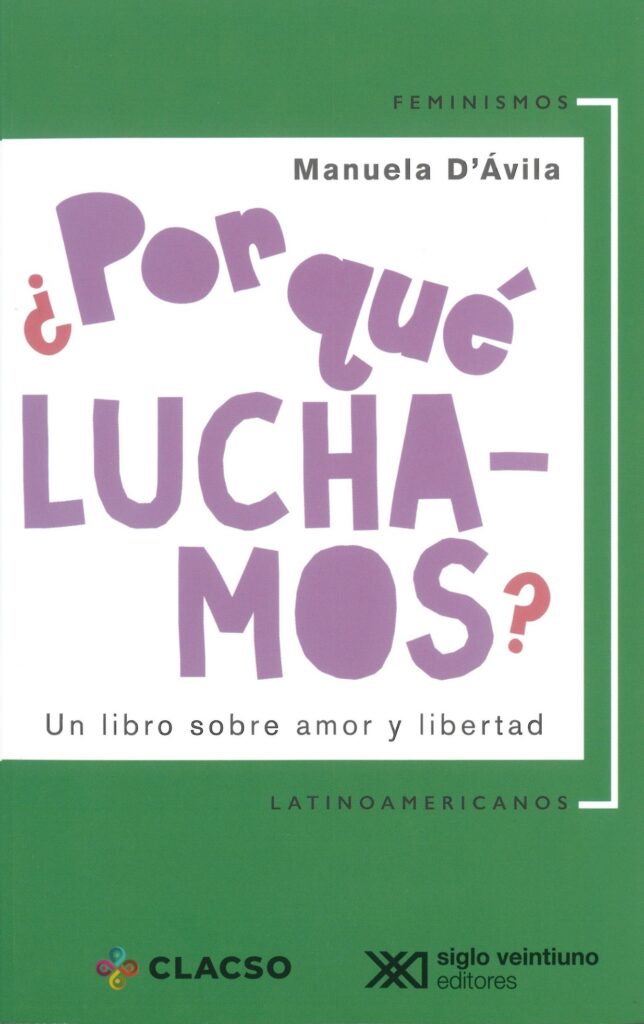 Por Qué Luchamos?: Un Libro Sobre Amor Y Libertad