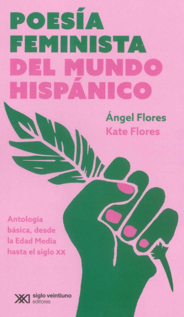 Poesía feminista del mundo hispánico: Antología básica desde la edad media hasta el siglo XX