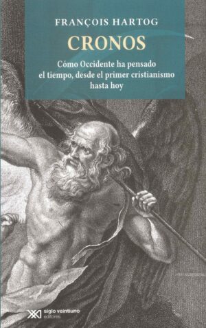 Cronos: Como Occidente Ha Pensado El Tiempo