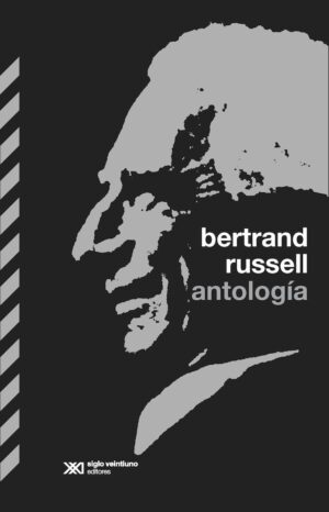 Antología / Bertrand Russell / 3 ed.