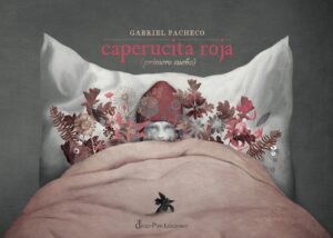 Caperucita Roja (Primero Sueño)