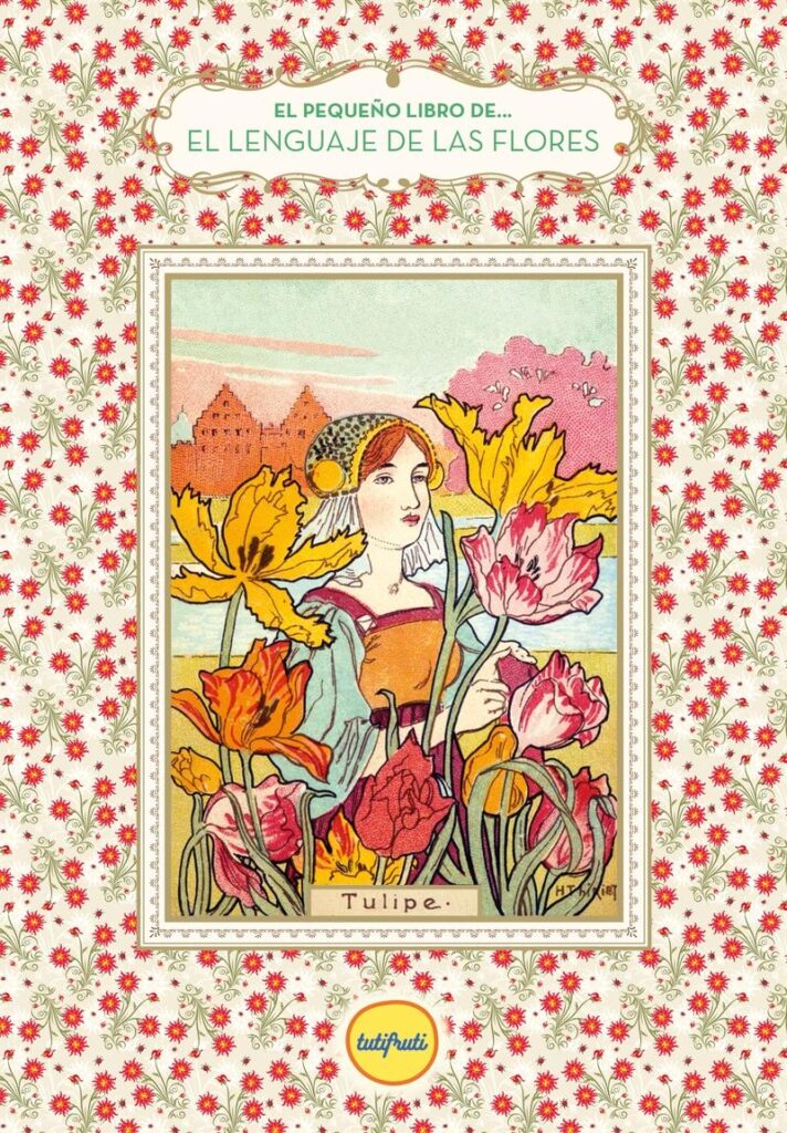 Pequeño Libro De… El Lenguaje De Las Flores