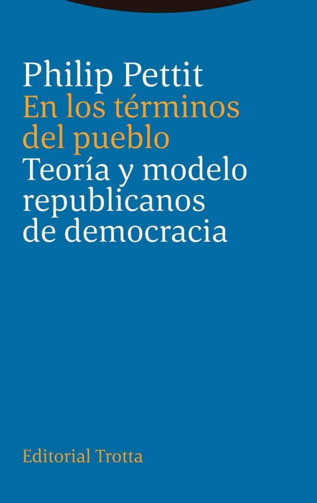 En los términos del pueblo: teoría y modelos republicanos de democracia