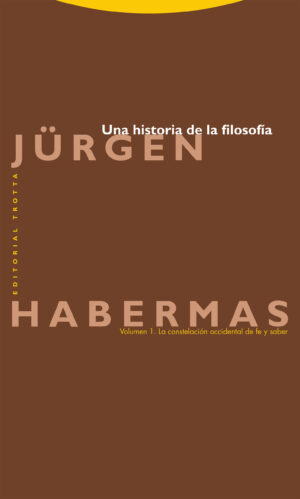 Historia De La Filosofía I: La Constelación Occidental De Fe Y Saber