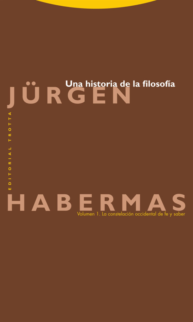 Historia De La Filosofía I: La Constelación Occidental De Fe Y Saber