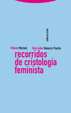 Recorridos De Cristología Feminista