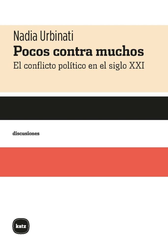 Pocos contra muchos: El conflicto político en el siglo XXI