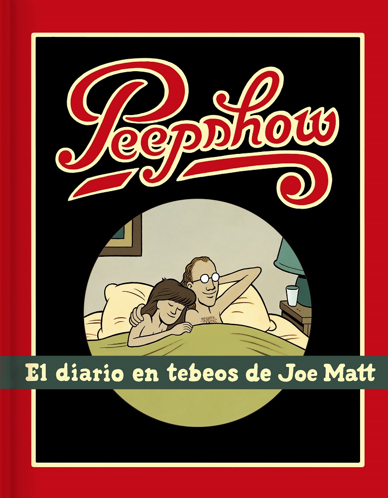 Peepshow : El Diario En Tebeos De Joe Matt