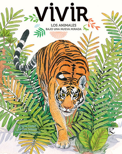 Vivir: Los animales bajo una nueva mirada