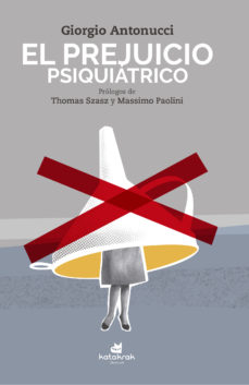 El Prejuicio Psiquiátrico