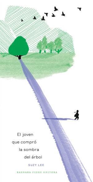 El Joven Que Compro La Sombra Del Árbol