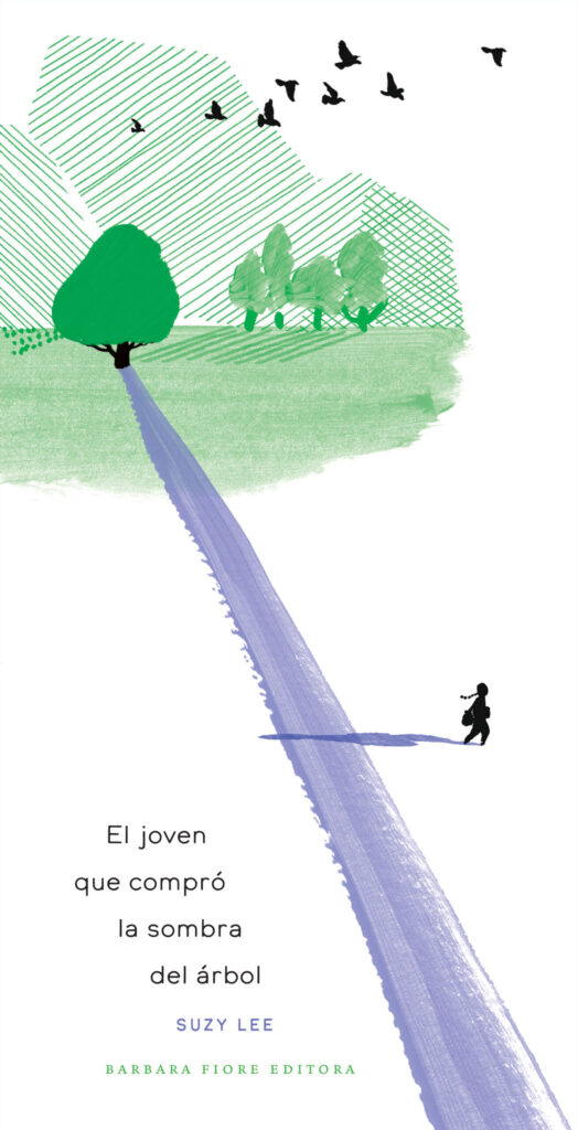 El Joven Que Compro La Sombra Del Árbol