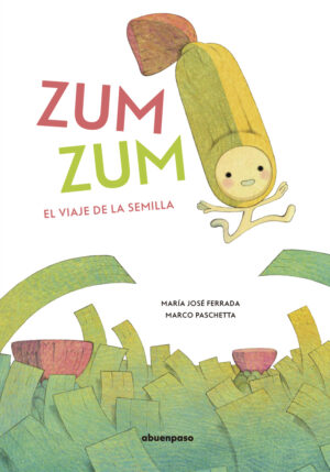 Zum Zum: El viaje de la semilla