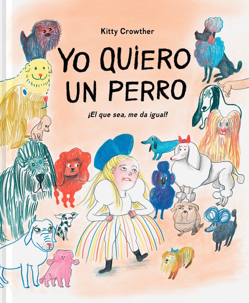 Yo quiero un perro: ¡El que sea, me da igual!