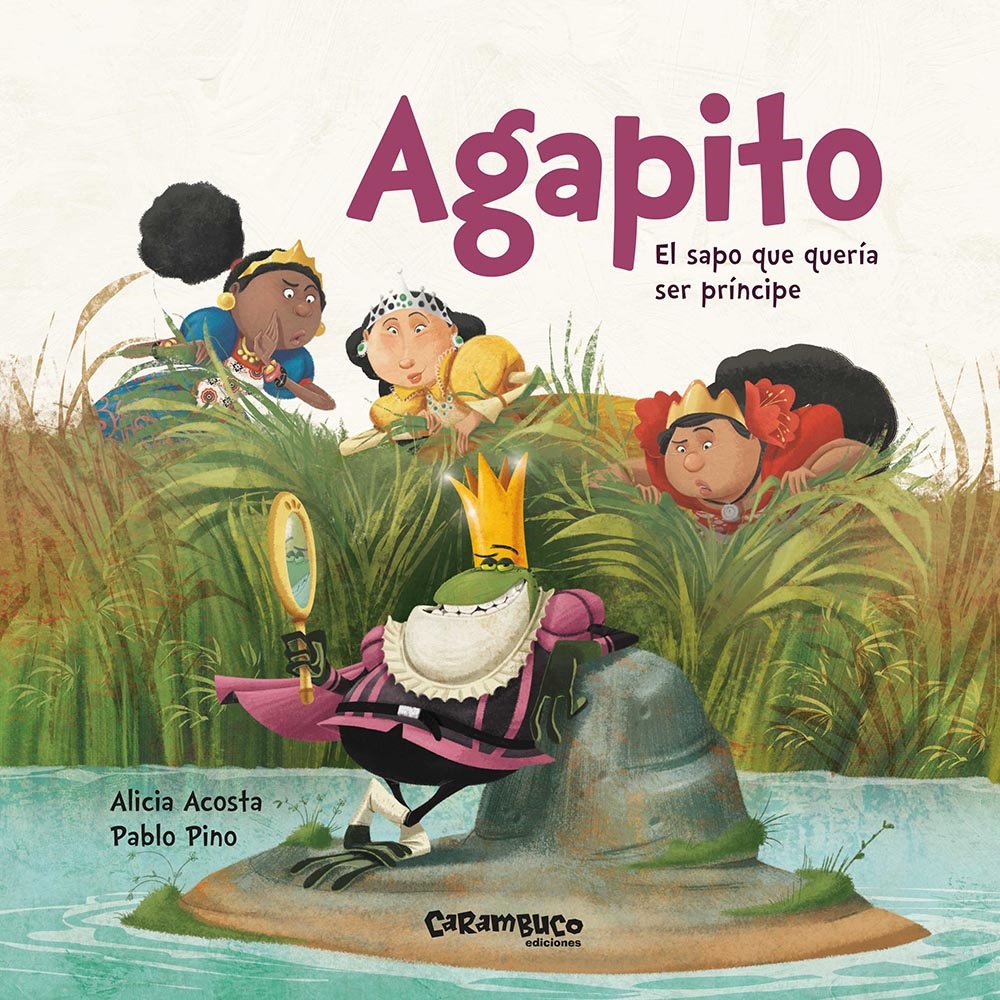 Agapito: El sapo que quería ser príncipe