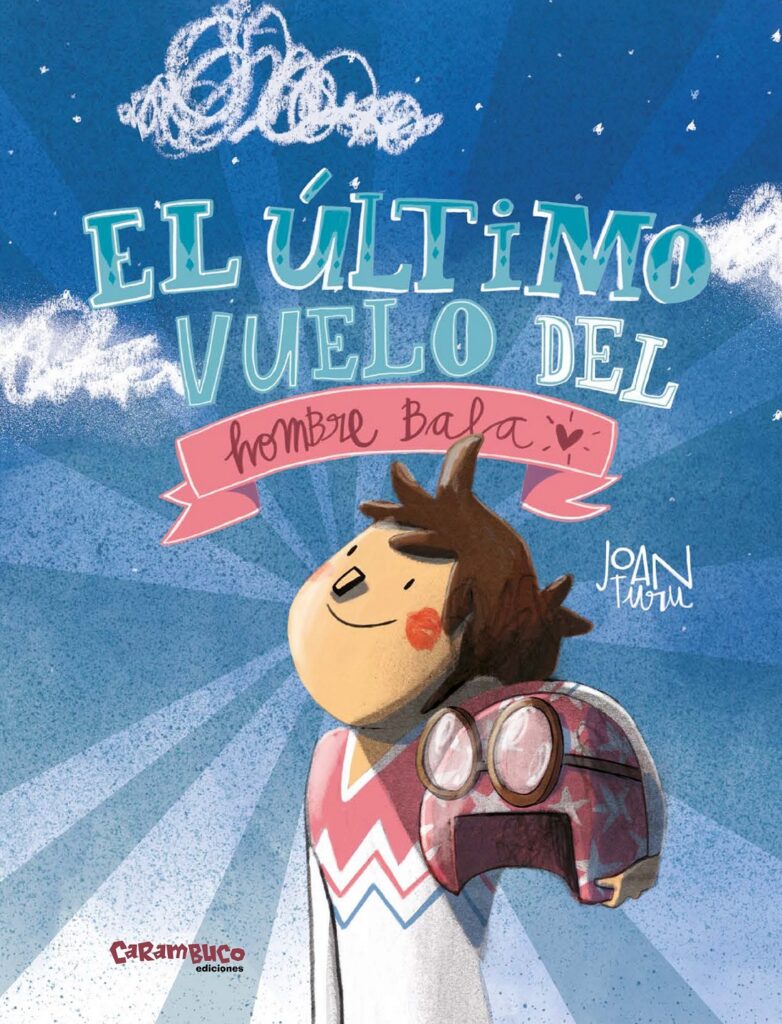 El Último Vuelo Del Hombre Bala