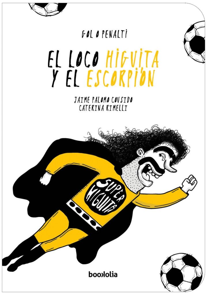 El Loco Higuita Y El Escorpión