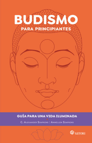 Budismo para principiantes : guía para una vida iluminada